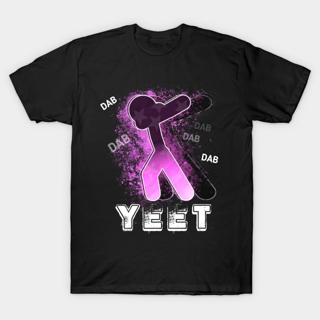 Yeet Dab Girls Pink - Dabbing Yeet Meme - Funny Humor Graphic Gift Saying T-Shirt by MaystarUniverse